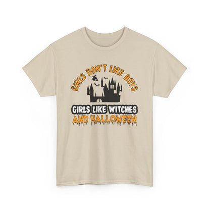 Girls Like Witches and Halloween T-Shirt - Empowerment Tee