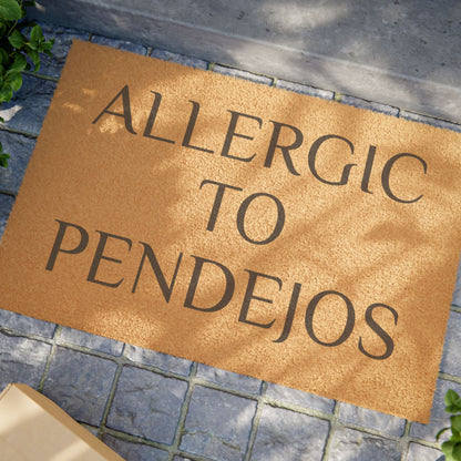 Allergic to Pendejos' Doormat | Funny doormat | Mexican gift | Latin slang | Cinco De Mayo | Mexican Humor | Quirky Home Entryway