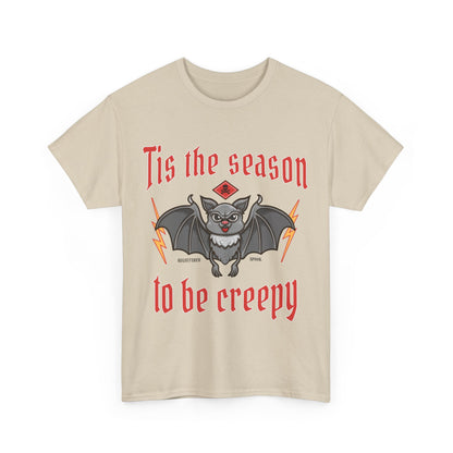 Funny Halloween T-shirt - Tis the Season to Be Creepy - Spooky Costume Tee