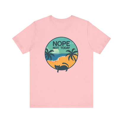 Nope Not Today T-shirt, Cat Lover Tshirt, Animal Shirt, Cat Mom Unisex Shirt, Crewneck Shirt, Short Sleeve Tee, Gift for Him, Gift for Her