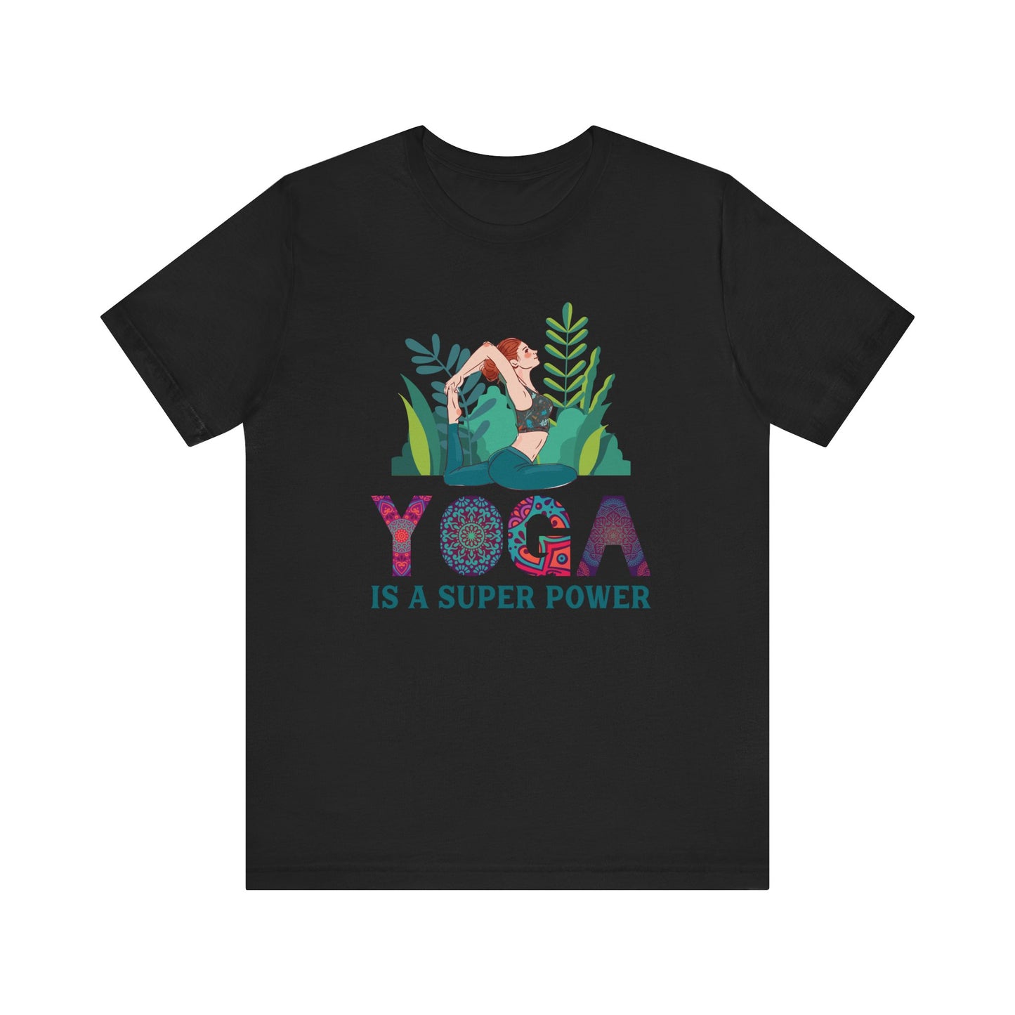 Yoga Is A Super Power T-shirt, Meditation Tshirt, Yoga Shirt, Unisex Shirt, Crewneck Shirt, Short Sleeve Tee, Gift for Him, Gift for Her