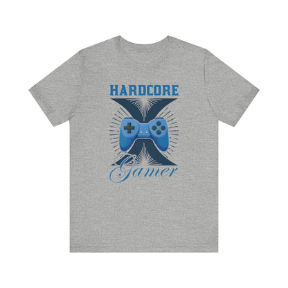 Hard Core Gamer T-shirt, Gamer Tshirt, Gaming Shirt, Unisex Shirt, Crewneck Shirt, Short Sleeve Tee, Gift for Him, Gift for Her