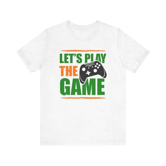 Let's Play The Game T-shirt, Gaming Tshirt, Game Lover Shirt, Gameboy Unisex Shirt, Game Crewneck Shirt, Short Sleeve Tee, Gift for Him