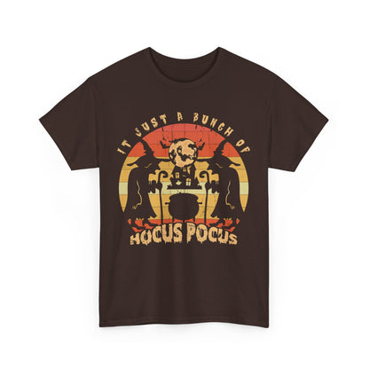 It's Just a Bunch of Hocus Pocus T-Shirt - Halloween Witchy Apparel