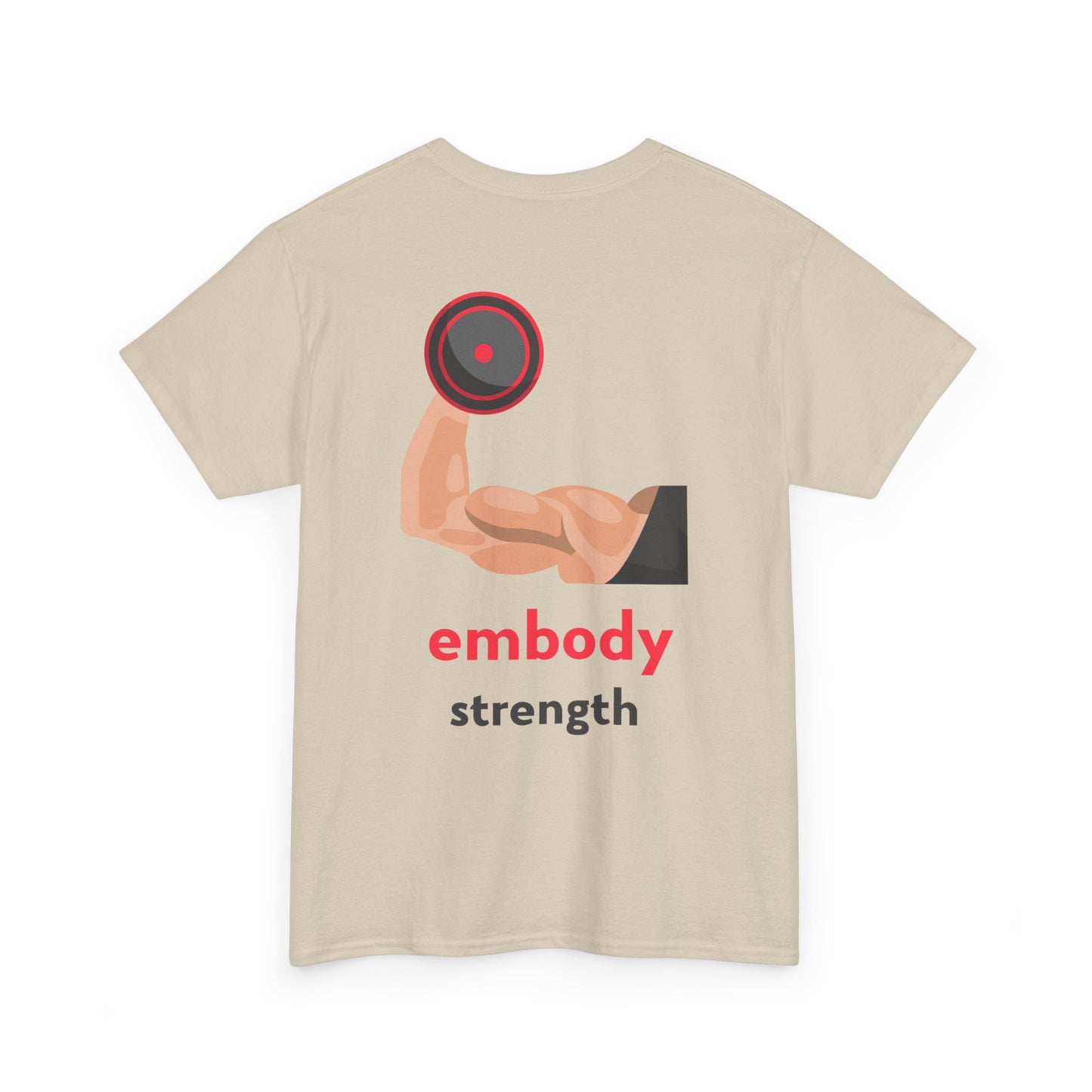 Embrace the Journey, Embody Strength, Motivational Shirt, Inspirational Tee, Empowering Apparel