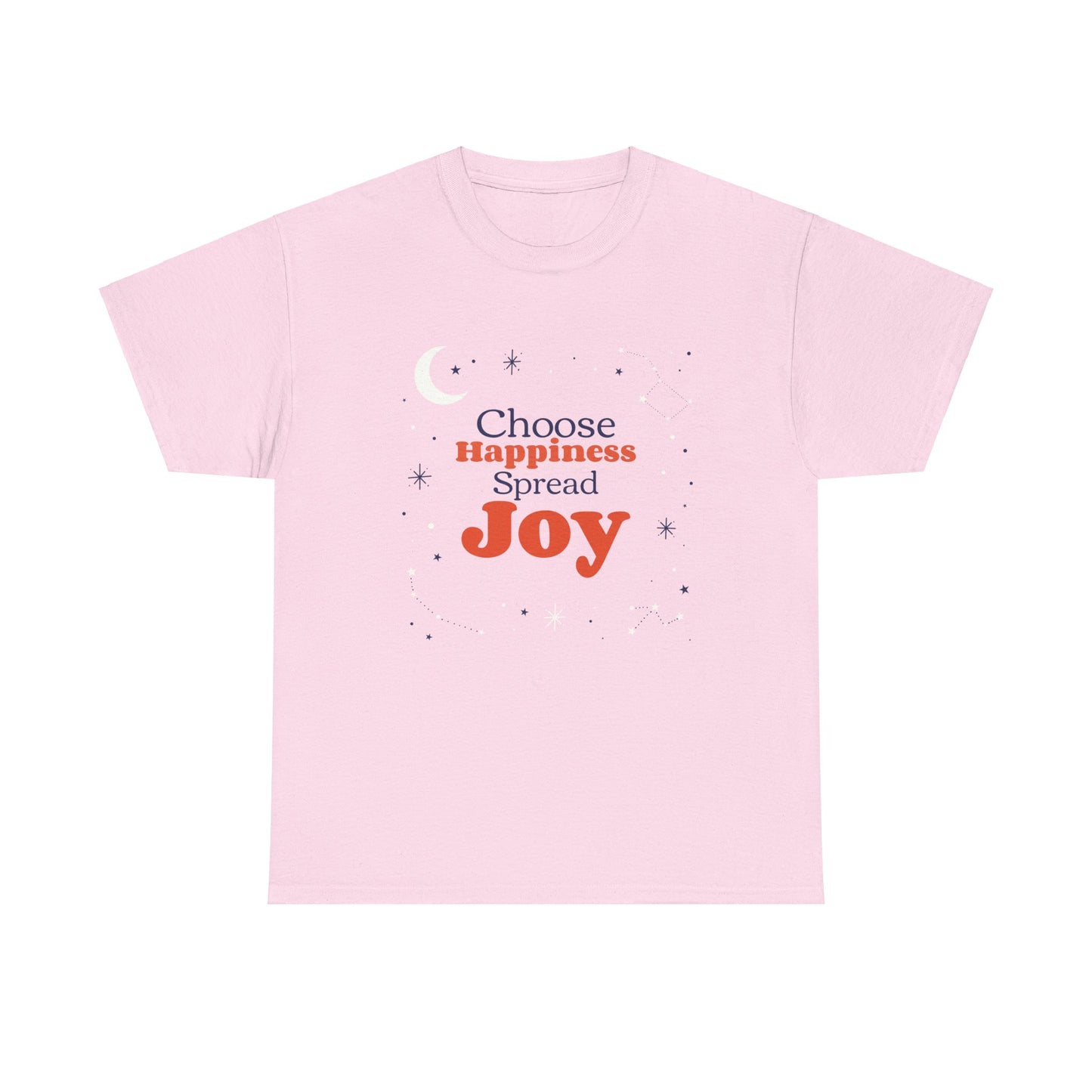 Choose Happiness, Spread Joy, Motivational Shirt, Inspirational Tee, Empowering Apparel.