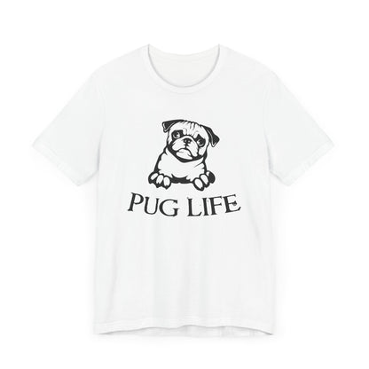 Pug Life T-shirt, Animal Love Tshirt, Dog Lover Shirt, Pet Shirt, Crewneck Shirt, Short Sleeve Tee, Gift for Him, Gift for Her