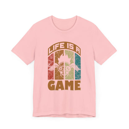 Life Is a Game T-shirt, Game Lover Tshirt, Gaming Shirt, Unisex Shirt, Crewneck Shirt, Short Sleeve Tee, Gift for Him, Gift for Her