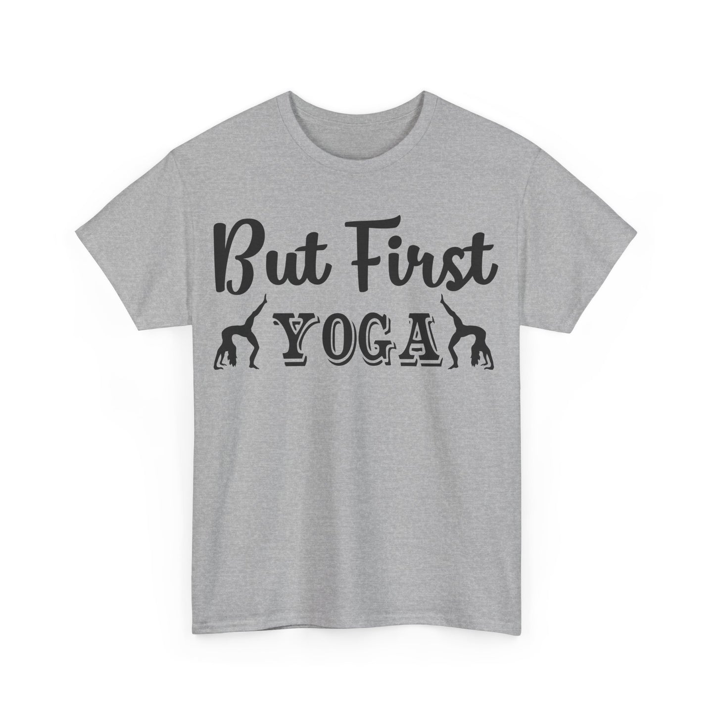 But First Yoga T-Shirt | Women's Relaxation Tee | Workout Apparel | Yoga Lover Gift