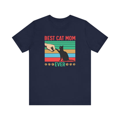 Best Cat Mom Ever T-shirt, Cat Mom Tshirt, Cat Lover Shirt, Pet Unisex Shirt, Crewneck Shirt, Short Sleeve Tee, Gift for Him, Gift for Her