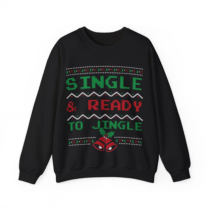 Single and Ready to Jingle Christmas Sweatshirt - Festive Holiday Apparel