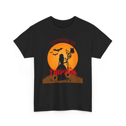 Witches Be Trippin T-Shirt - Funny Halloween Witchcraft Tee