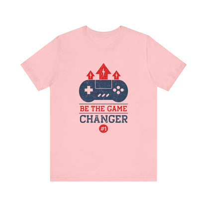 Be The Game Changer T-shirt, Gameboy Tshirt, Gaming Shirt, Game Lover Unisex Shirt, Crewneck Shirt, Short Sleeve Tee, Gift for Him