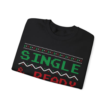 Single and Ready to Jingle Christmas Sweatshirt - Festive Holiday Apparel