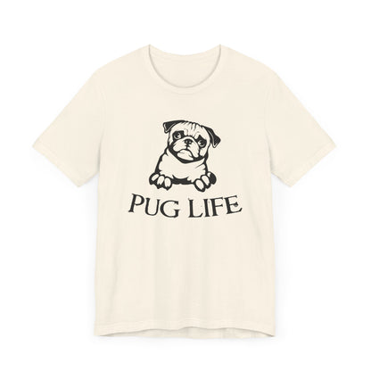 Pug Life T-shirt, Animal Love Tshirt, Dog Lover Shirt, Pet Shirt, Crewneck Shirt, Short Sleeve Tee, Gift for Him, Gift for Her