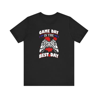 Game Day Is The Best Day Tshirt, Gamer Tshirt, Best Day Shirt, Unisex Shirt, Crewneck Shirt, Short Sleeve Tee, Gift for Him, Gift for Her