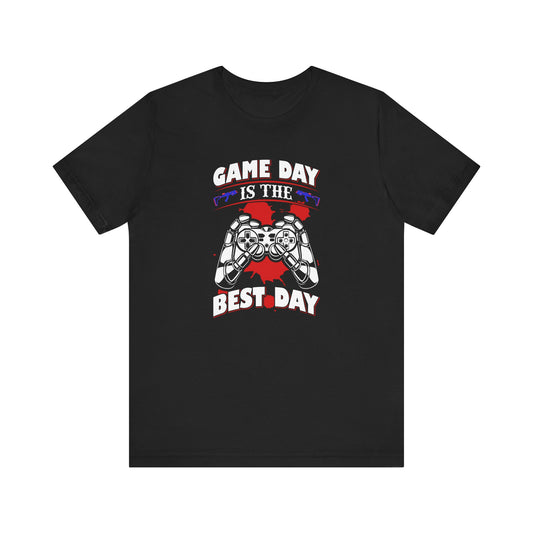 Game Day Is The Best Day Tshirt, Gamer Tshirt, Best Day Shirt, Unisex Shirt, Crewneck Shirt, Short Sleeve Tee, Gift for Him, Gift for Her