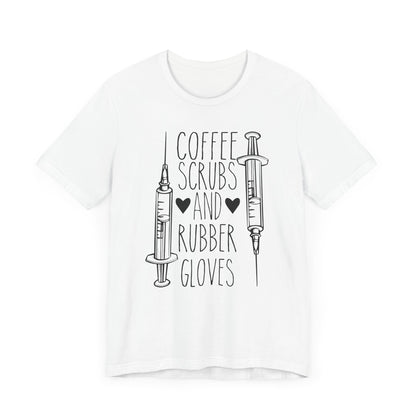 Coffee Scrubs And Rubber Gloves T-shirt, Doctor Shirt, Unisex Shirt, Crewneck Shirt, Short Sleeve Tee, Gift for Him, Gift for Her