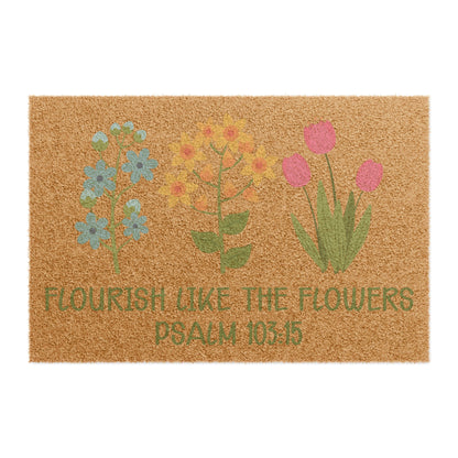 Blossom Gracefully: 'Flourish Like the Flowers' Psalm 103:15 Doormat