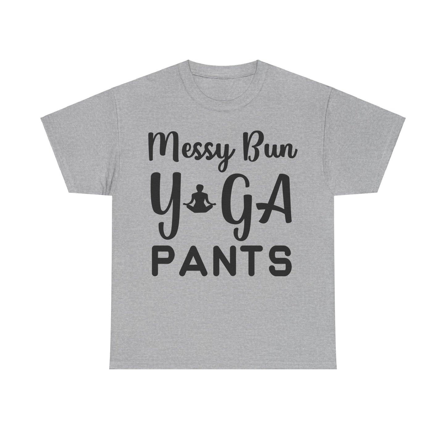 Messy Bun Yoga Pants T-Shirt | Comfy & Stylish Tee | Casual Athleisure Shirt | Relaxed Fashion