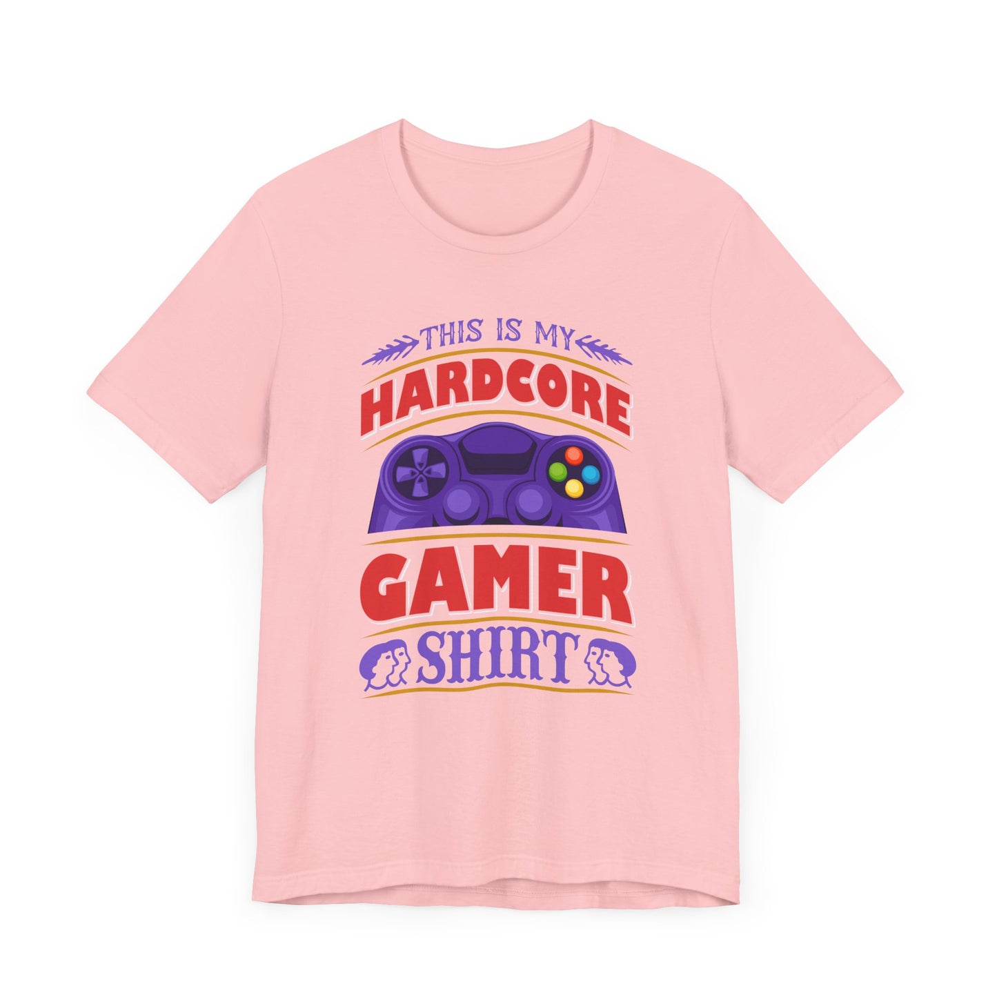 This Is my Hardcore Gamer T-shirt, Gamer Tshirt, Gameboy Shirt, Unisex Shirt, Crewneck Shirt, Short Sleeve Tee, Gift for Him, Gift for Her