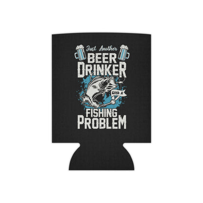 Funny Fishing Can Cooler - Just Another Beer Drinker with a Fishing Problem - Fishing Gift - Beverage Insulator - Angler's Drink Sleeve