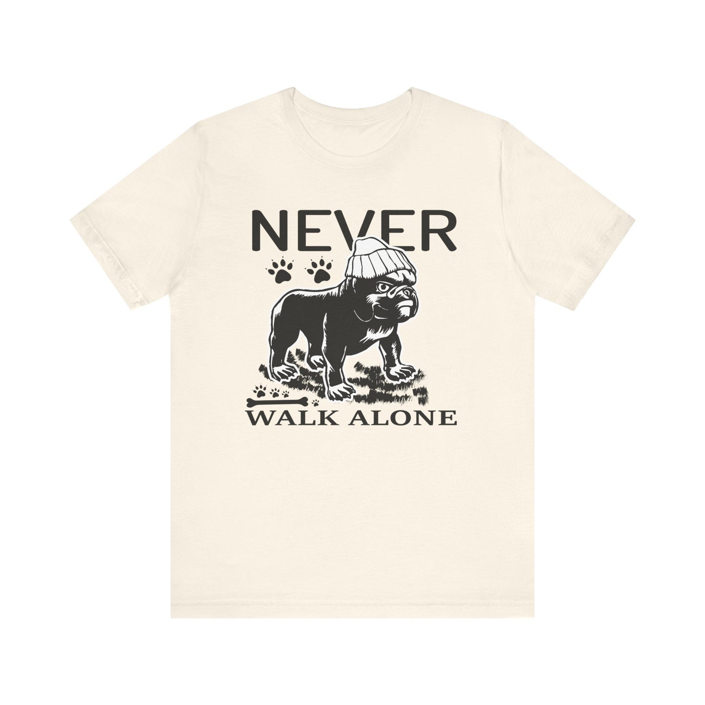 Never Walk Alone T-shirt, Dog Tshirt, Dog Lover Shirt, Animal Unisex Shirt, Crewneck Shirt, Short Sleeve Tee, Gift for Him, Gift for Her