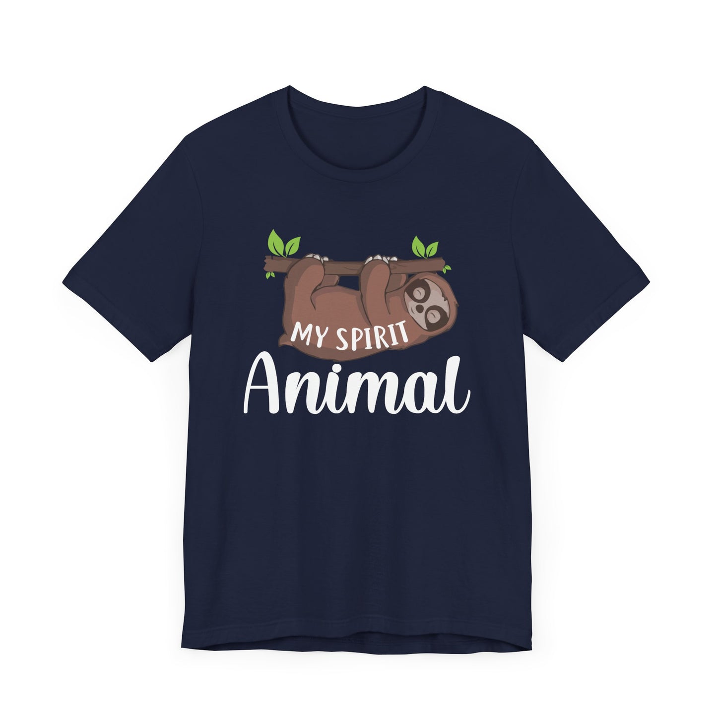 My Spirit Animal T-shirt, Sloth Tshirt, Animal Lover Shirt, Unisex Shirt, Crewneck Shirt, Short Sleeve Tee, Gift for Him, Gift for Her