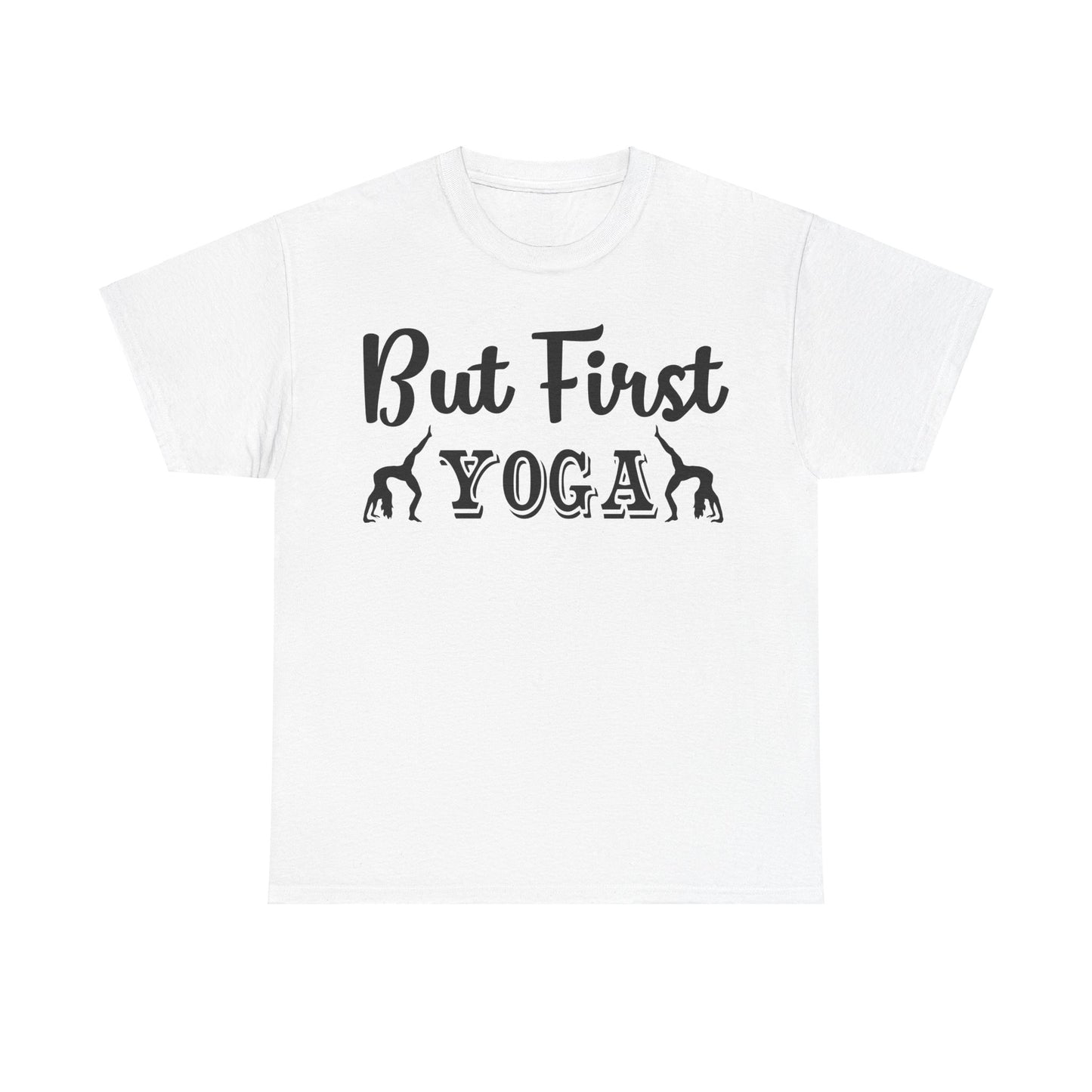 But First Yoga T-Shirt | Women's Relaxation Tee | Workout Apparel | Yoga Lover Gift