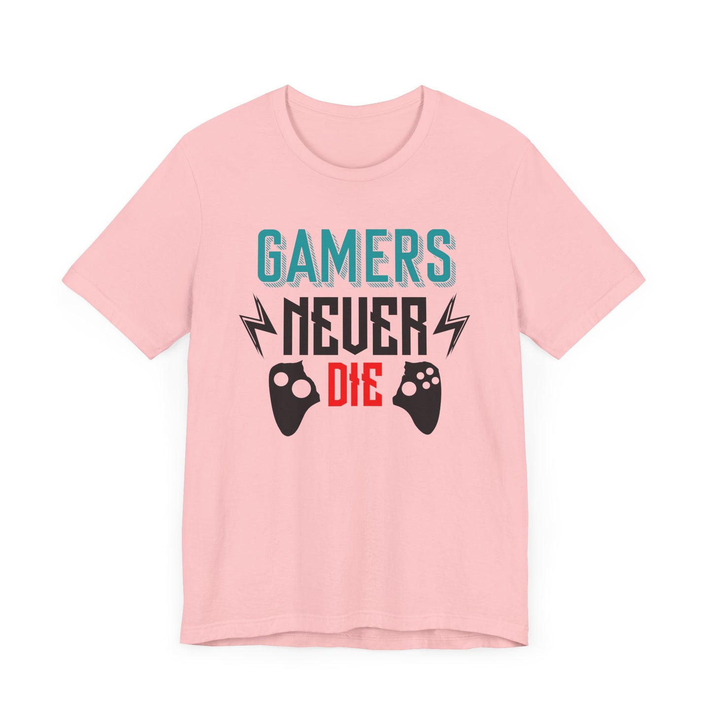 Gamers Never Die T-shirt, Gameboy Tshirt, Gaming Shirt, Game Lover Unisex Shirt, Game Passion Crewneck Shirt, Short Sleeve Tee, Gift for Him