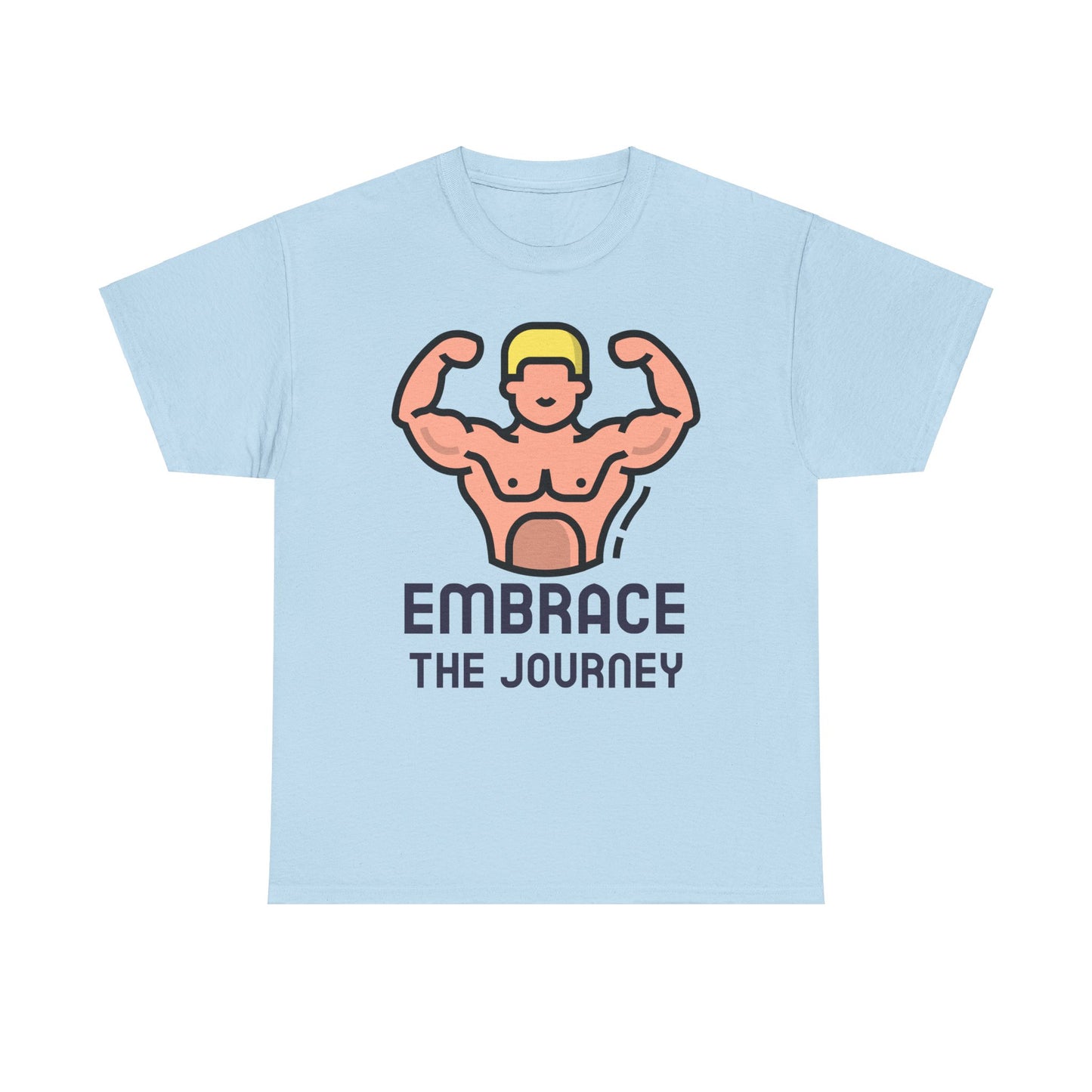 Embrace the Journey, Embody Strength, Motivational Shirt, Inspirational Tee, Empowering Apparel