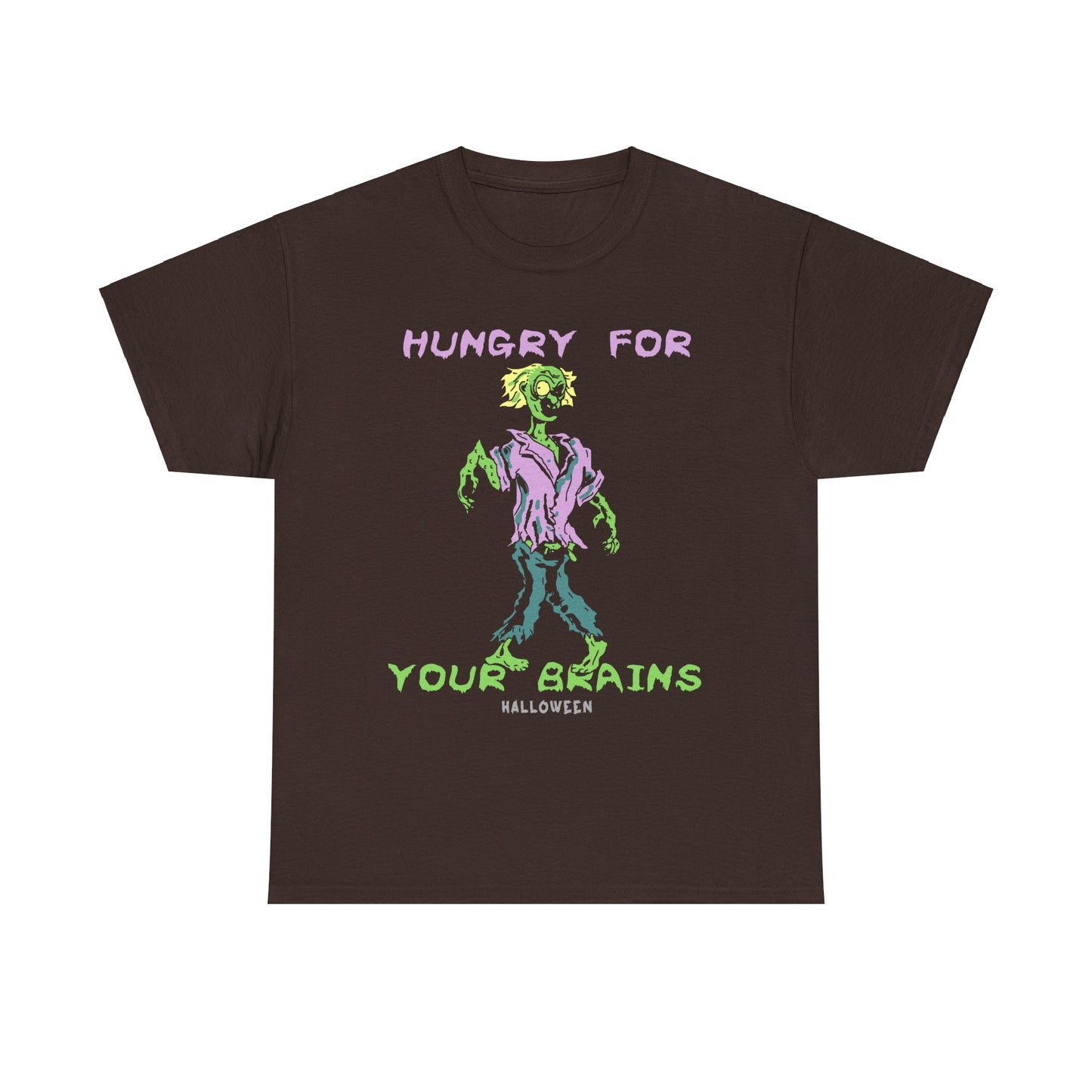 Hungry for Your Brains Zombie T-Shirt