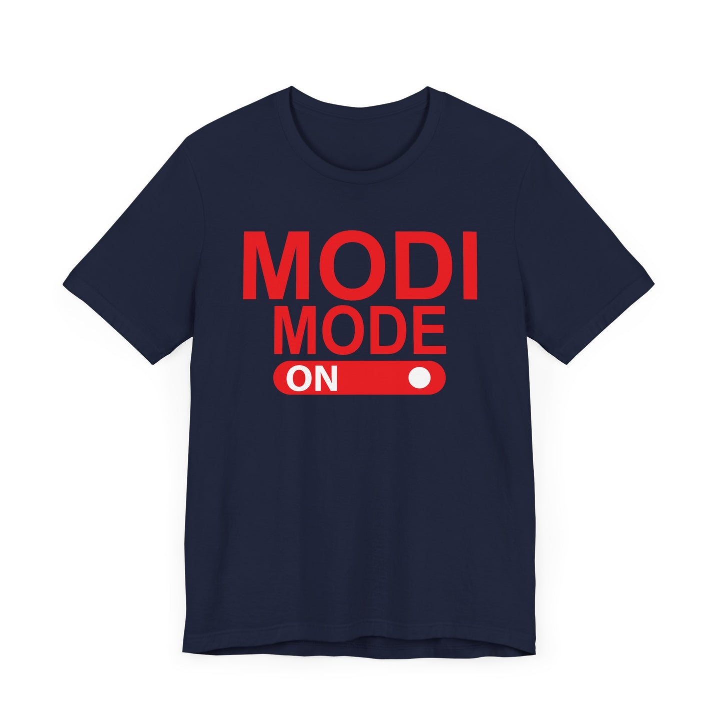 Modi Mode On T-shirt, Modi Tshirt, Mood On Shirt, Sarcastic Unisex Shirt, Crewneck Shirt, Short Sleeve Tee, Gift for Him, Gift for Her