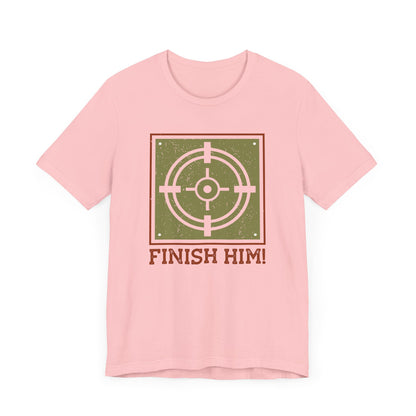 Finish Him T-shirt, Target Tshirt, Gamer Shirt, Pubg Unisex Shirt, Crewneck Shirt, Short Sleeve Tee, Gift for Him, Gift for Her