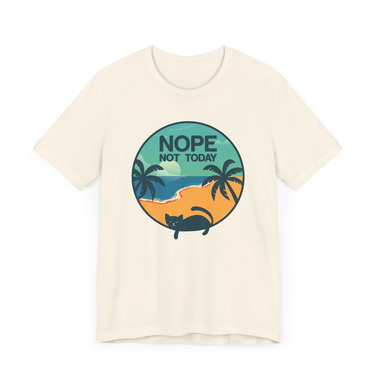 Nope Not Today T-shirt, Cat Lover Tshirt, Animal Shirt, Cat Mom Unisex Shirt, Crewneck Shirt, Short Sleeve Tee, Gift for Him, Gift for Her