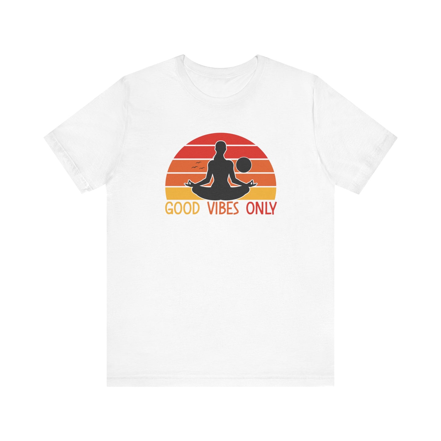 Good Vibes Only T-shirt, Motivational Tshirt, Positive Shirt, Unisex Shirt, Crewneck Shirt, Short Sleeve Tee, Gift for Him, Gift for Her