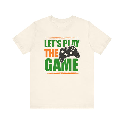 Let's Play The Game T-shirt, Gaming Tshirt, Game Lover Shirt, Gameboy Unisex Shirt, Game Crewneck Shirt, Short Sleeve Tee, Gift for Him