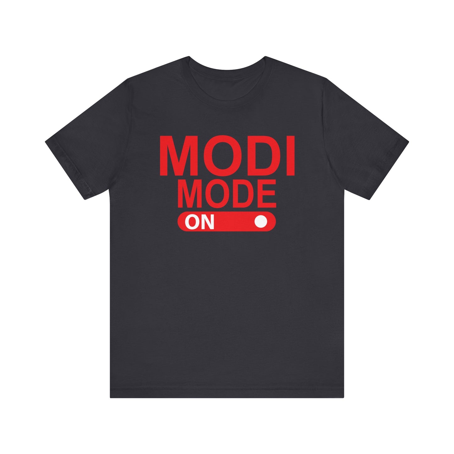 Modi Mode On T-shirt, Modi Tshirt, Mood On Shirt, Sarcastic Unisex Shirt, Crewneck Shirt, Short Sleeve Tee, Gift for Him, Gift for Her