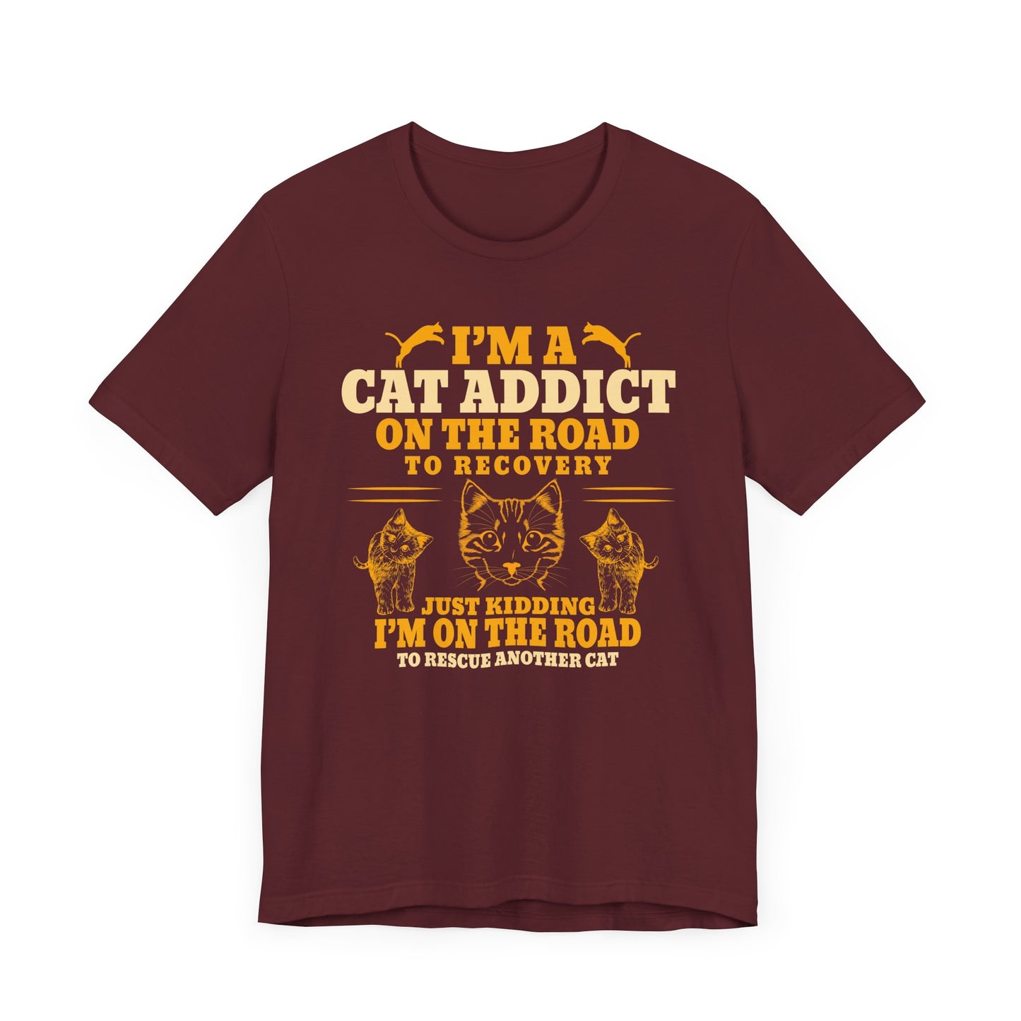 I'm Cat Addict T-shirt, Cat Lover Tshirt, Animal Shirt, Cat Mom Unisex Shirt, Crewneck Shirt, Short Sleeve Tee, Gift for Him, Gift for Her