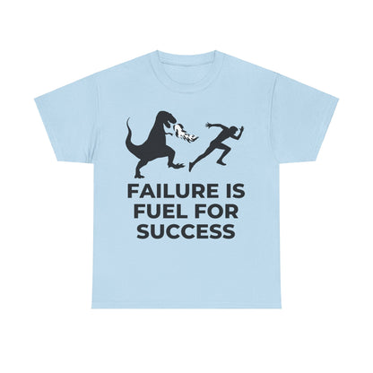 Failure, Fuel for Success, Motivational Shirt, Inspirational Tee, Empowering Apparel.