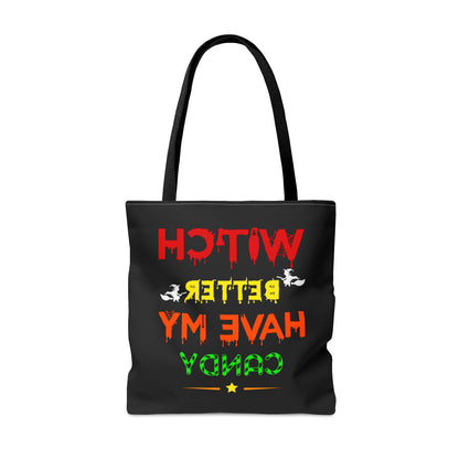 Halloween Candy Bag - 'Witch Better Have My Candy' - Spooky Tote for Trick-or-Treating