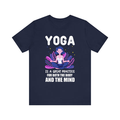 Yoga Is A Great Practice T-shirt, Yoga Tshirt, Yoga Day Shirt, Unisex Shirt, Crewneck Shirt, Short Sleeve Tee, Gift for Him, Gift for Her