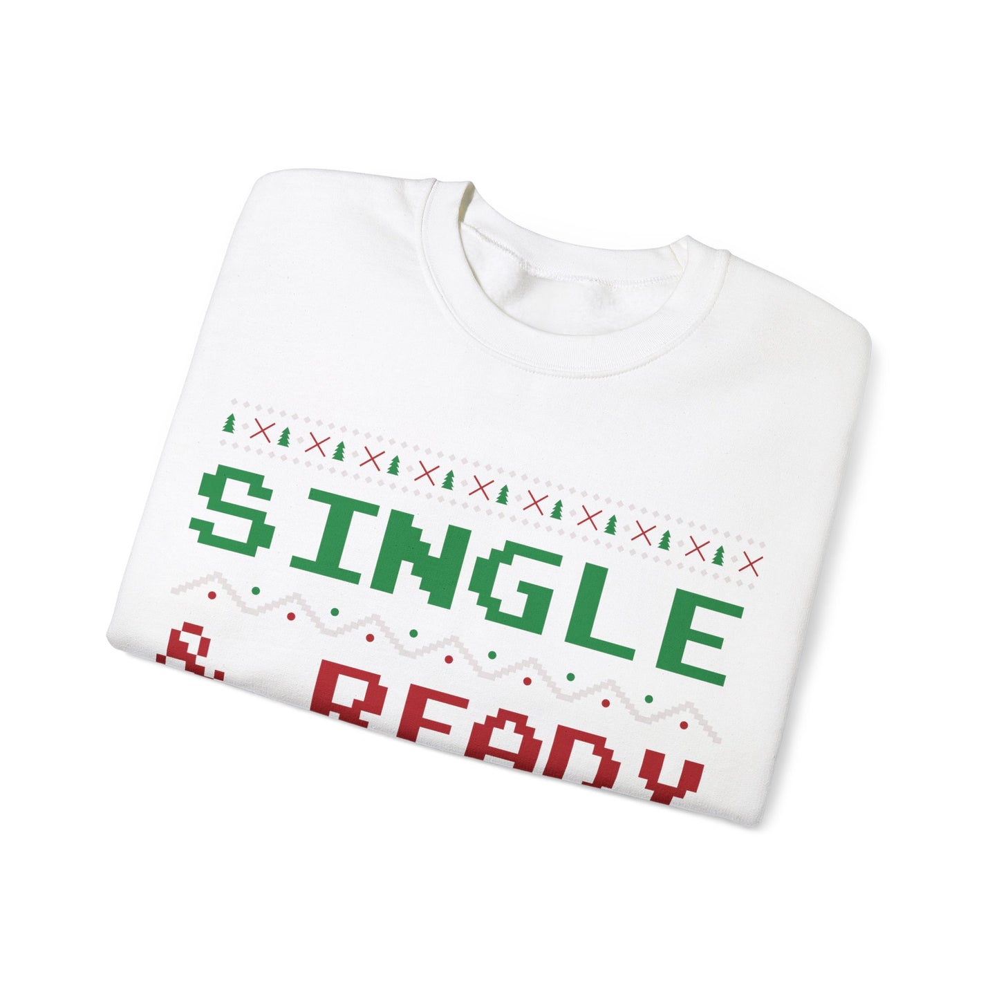 Single and Ready to Jingle Christmas Sweatshirt - Festive Holiday Apparel