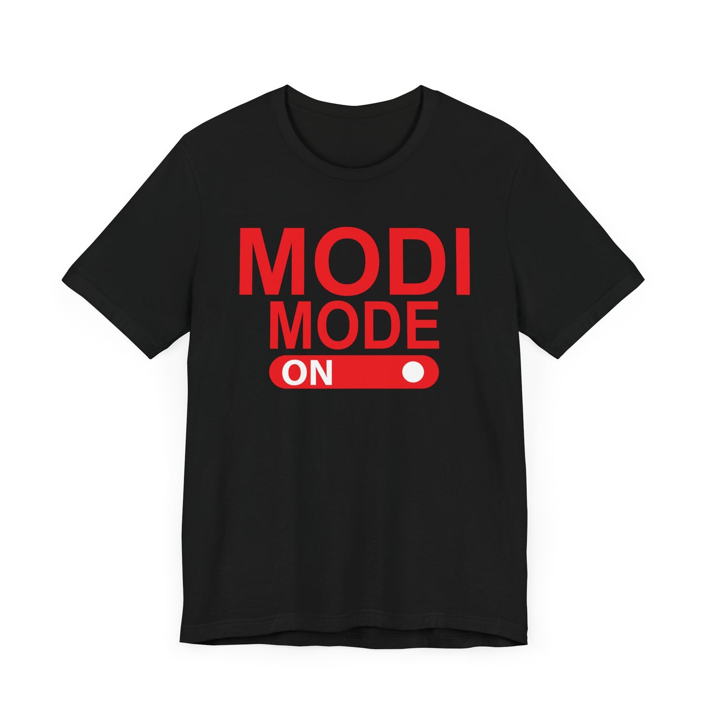 Modi Mode On T-shirt, Modi Tshirt, Mood On Shirt, Sarcastic Unisex Shirt, Crewneck Shirt, Short Sleeve Tee, Gift for Him, Gift for Her