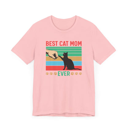 Best Cat Mom Ever T-shirt, Cat Mom Tshirt, Cat Lover Shirt, Pet Unisex Shirt, Crewneck Shirt, Short Sleeve Tee, Gift for Him, Gift for Her