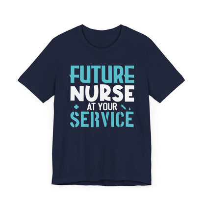 Future Nurse At Your Service T-shirt, Nurse Tshirt, Doctor Shirt, Unisex Shirt, Crewneck Shirt, Short Sleeve Tee, Gift for Him, Gift for Her