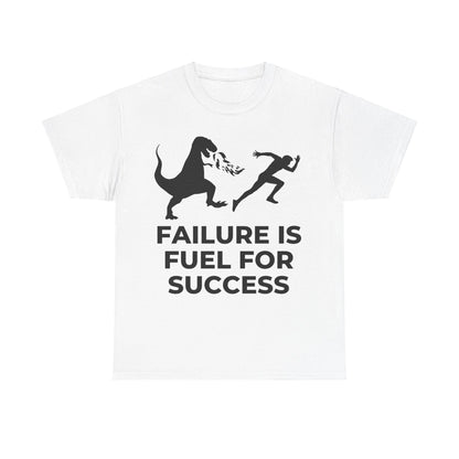 Failure, Fuel for Success, Motivational Shirt, Inspirational Tee, Empowering Apparel.