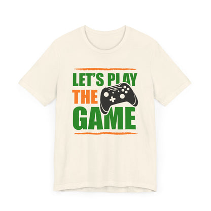 Let's Play The Game T-shirt, Gaming Tshirt, Game Lover Shirt, Gameboy Unisex Shirt, Game Crewneck Shirt, Short Sleeve Tee, Gift for Him