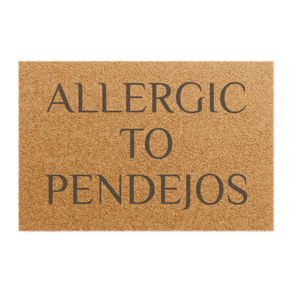 Allergic to Pendejos' Doormat | Funny doormat | Mexican gift | Latin slang | Cinco De Mayo | Mexican Humor | Quirky Home Entryway