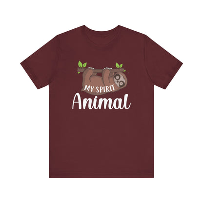 My Spirit Animal T-shirt, Sloth Tshirt, Animal Lover Shirt, Unisex Shirt, Crewneck Shirt, Short Sleeve Tee, Gift for Him, Gift for Her